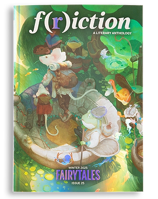 F(r)iction #25: Fairytales