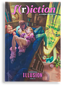 F(r)iction #27: Illusion / Delusion