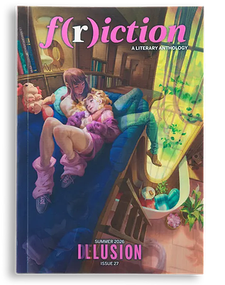 F(r)iction #27: Illusion / Delusion